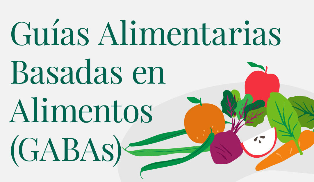 Guías «Alimentarias Basadas en Sistemas Alimentarios» buscan mejorar la salud y prevenir enfermedades no transmisibles